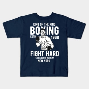 King of ring boxing estd 1968 fight hard famous boxing academy New York Kids T-Shirt